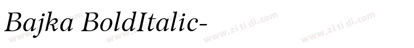 Bajka BoldItalic字体转换